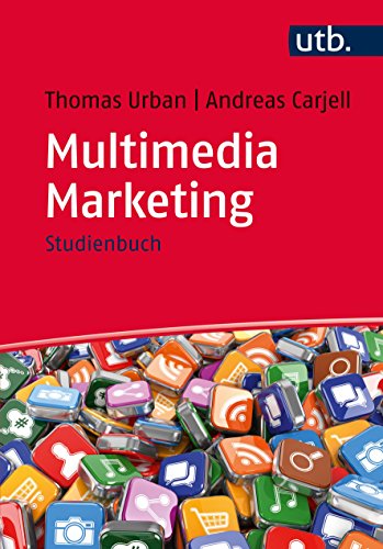 Multimedia Marketing: Studienbuch Multimedia Marketing: Studienbuch