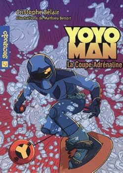Paperback Yoyoman 06 : La coupe Adrénaline [French] Book