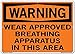 Vestil SI-W-18-E-AC-130 Sign-Warning-18 20.5X14.5 Alum Comp .130, WEAR Approved Breathing Apparatus in This Area