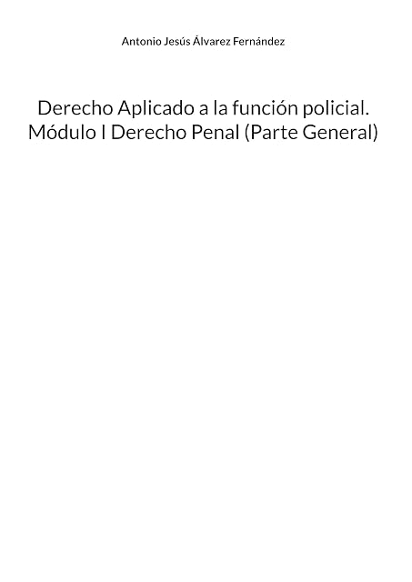 Portada de Derecho Aplicado a la función policial. Módulo I Derecho Penal
