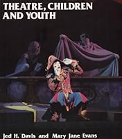 Theatre, Children and Youth 0876020171 Book Cover