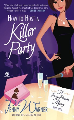 How to Host a Killer Party: A Party-Planning Mystery