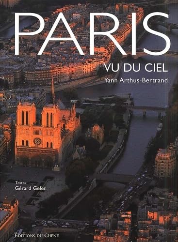 Paris vu du ciel (French Edition) [French] 2842774264 Book Cover