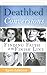 Deathbed Conversions: Finding Faith at the Finish Line