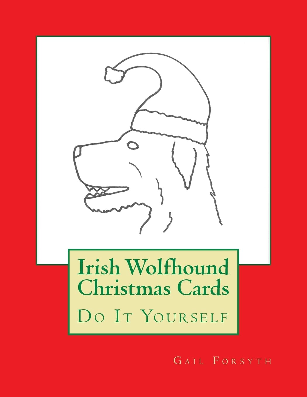 Irish Wolfhound Christmas Cards: Do It Yourself