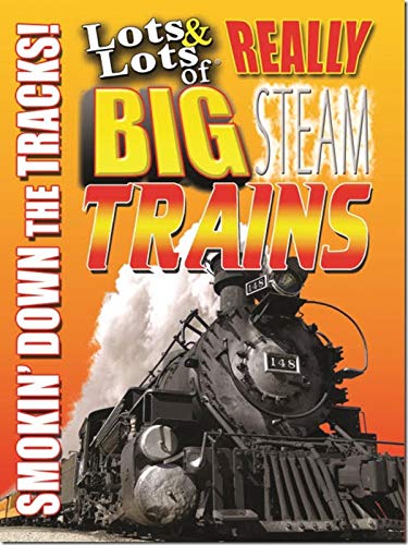 Clip: Lots & Lots of Really Big Steam Trains - Smokin' Down the