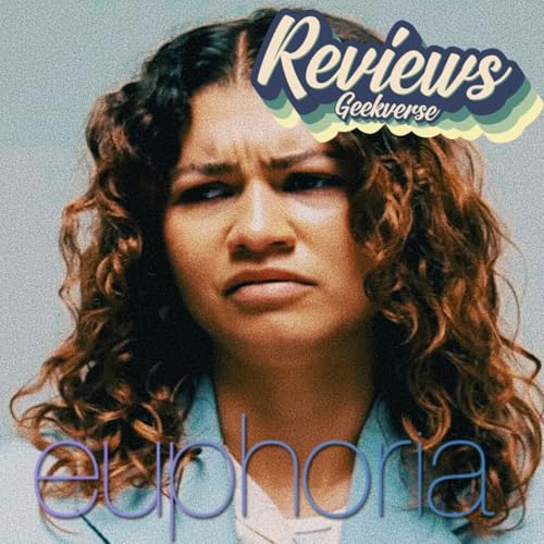 Euphoria Episode 4 Spoilers Review