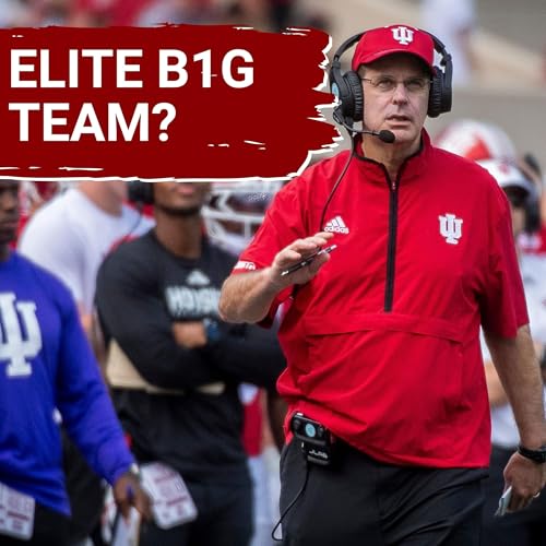 『Oregon & Penn State look ELITE... can Indiana hang with the top of the Big Ten this season?』のカバーアート