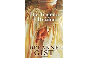 The Trouble with Brides: Three Novels in One Volume: The Marrying Type;...