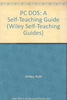 Paperback PC DOS: A Self-Teaching Guide (Wiley Self-Teaching Guides) Book