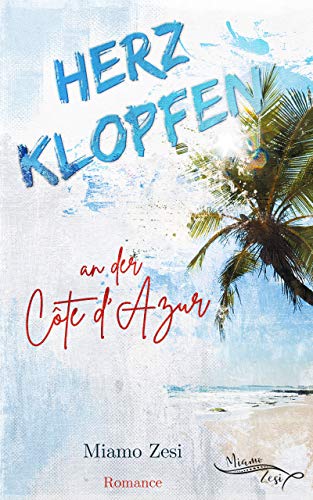 Herzklopfen an der Côte d´Azur von [Miamo Zesi]