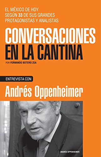 Andrés Oppenheimer (Spanish Edition)