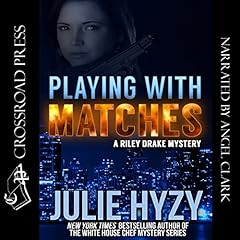 Playing with Matches Audiolibro Por Julie Hyzy arte de portada