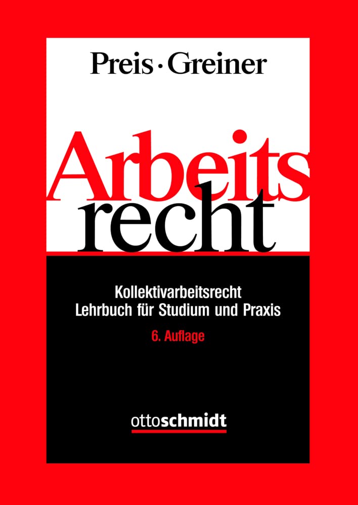 Arbeitsrecht: Kollektivarbeitsrecht - Lehrbuch für Studium und Praxis