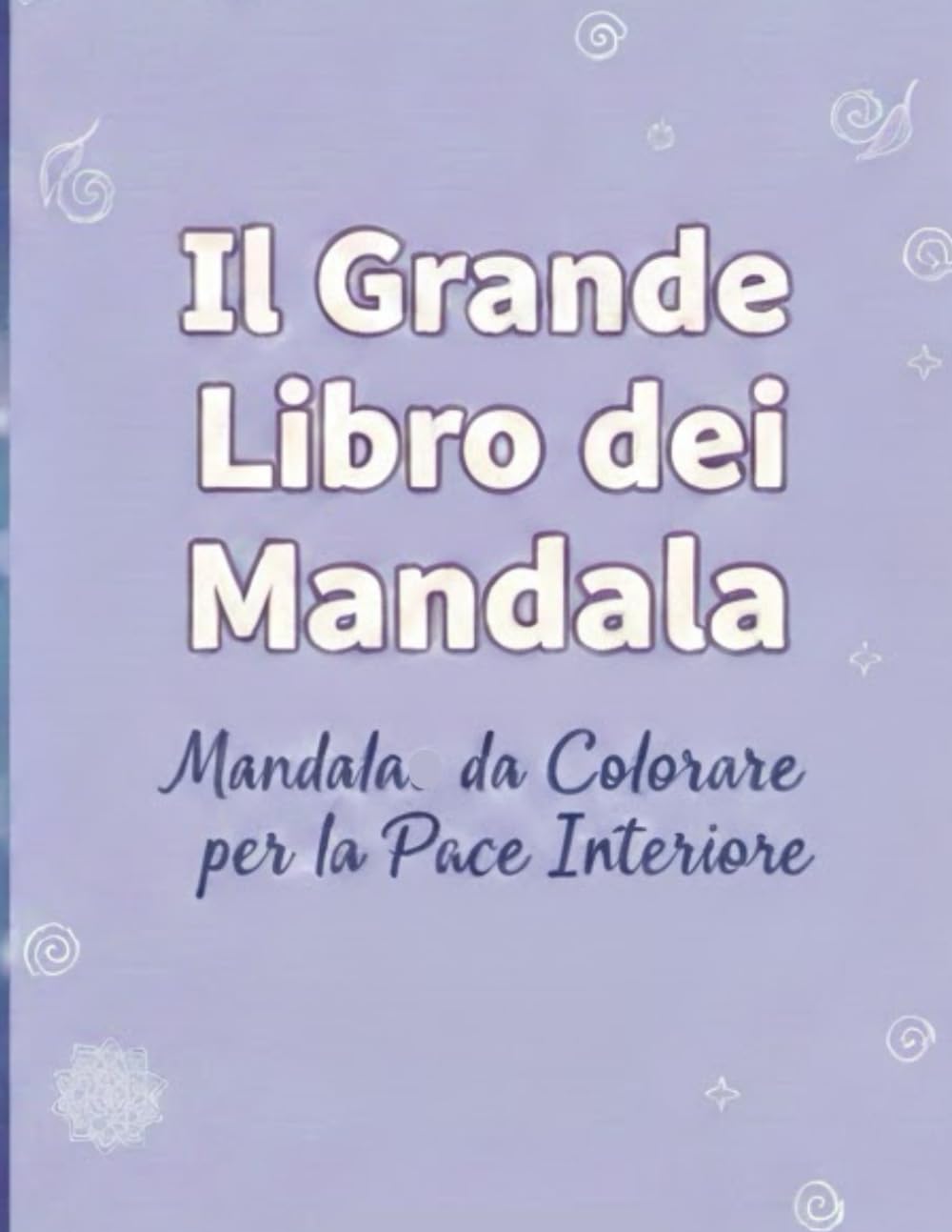 IL GRANDE LIBRO DEI MANDALA