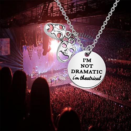 Image of Lywjyb Birdgot Theater Gift Theatre Gift Drama Necklace I'm Not Dramatic I'm Theatrical Necklace