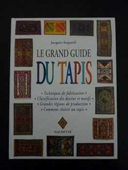 Hardcover Le grand guide du tapis [French] Book