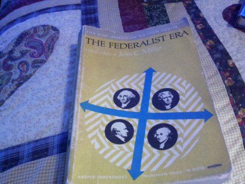 The Federalist Era B000HHHDU6 Book Cover