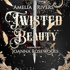 Twisted Beauty Audiolibro Por Amelia J. Rivers arte de portada