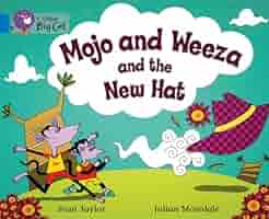 Mojo and Weeza and the New Hat Workbook (Collins Big Cat