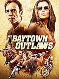 The Baytown Outlaws