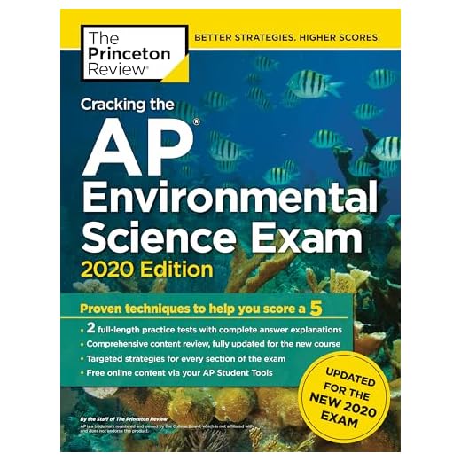 Cracking the AP Environmental Science Exam, 2020 Edition: Practice Tests & Prep for the NEW 2020 Exam (College Test Preparation)