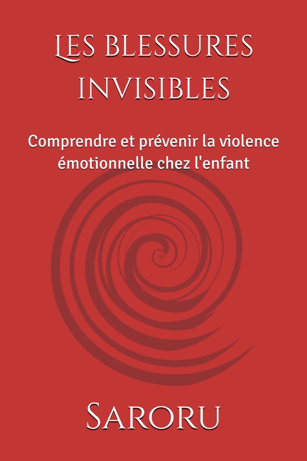 Les blessures invisibles: Comprendre et prévenir la violence émotionnelle chez l'enfant