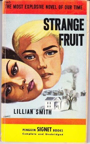 Strange Fruit (Signet Books) by Lillian Smith (1948-03-01)