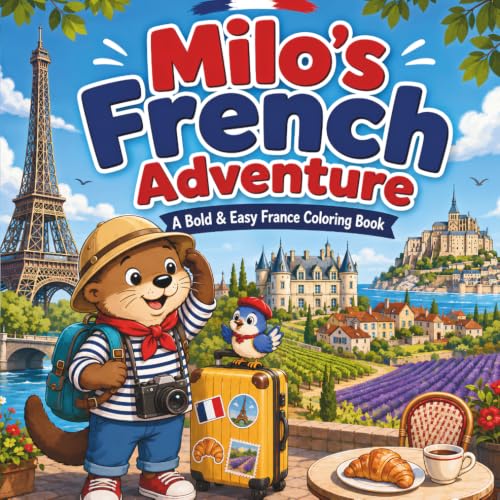 Milo’s French Adventure: A Bold & Easy France Coloring Book with Paris, French Countryside, Famous Landmarks, Food & Travel Scenes for Teens, Adults & Seniors (Milo's World Adventures Coloring Books) image 2
