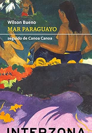 Mar Paraguayo: seguido de Canoa Canoa