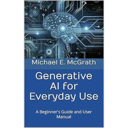 Generative AI for Everyday Use Audiolibro Por Michael McGrath arte de portada