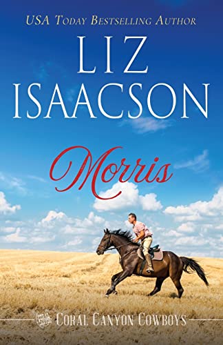 Morris: A Young Brothers Novel (Coral Canyon™ Cowboys Book 3)