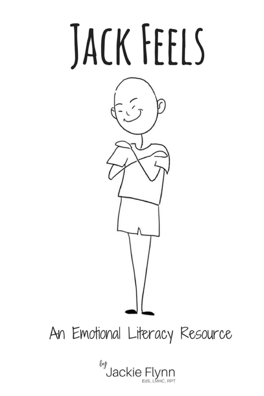 Jack Feels: An Emotional Literacy Resource