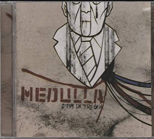 Medulla - Cd O Fim Da Trégua