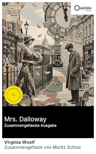 Mrs Dalloway (Zusammengefasste Ausgabe): Bereicherte Ausgabe. Ein Tag in London 1923: Big Ben, Bewusstseinsstrom und Kriegstrauma zwischen Empfang, Klasse, Empire und queeren Subtexten. für 0,49 EUR (-52%) statt 11,11 EUR bei amazon.de Bild: Mrs Dalloway (Zusammengefasste Ausgabe): Bereicherte Ausgabe. Ein Tag in London 1923: Big Ben, Bewusstseinsstrom und Kriegstrauma zwischen Empfang, Klasse, Empire und queeren Subtexten. für 0,49 EUR (-52%) statt 11,11 EUR bei amazon.de