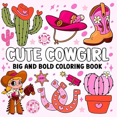 Big Bold Cowgirl Coloring Book for Girls
