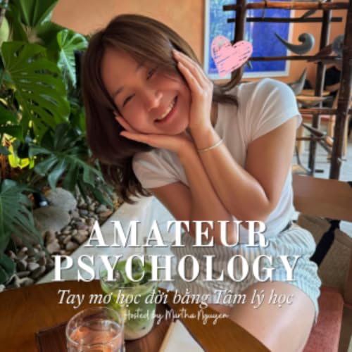 『Amateur Psychology - Tay mơ học đời bằng T&acirc;m l&yacute; học』のカバーアート