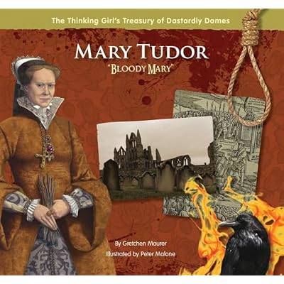 Mary Tudor "Bloody Mary"