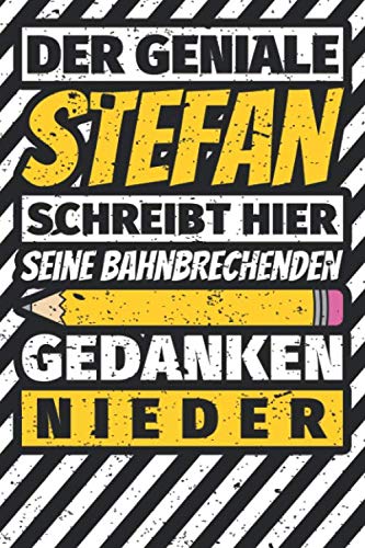 Notizbuch liniert: Stefan Geschenke lustiger Spruch Vorname