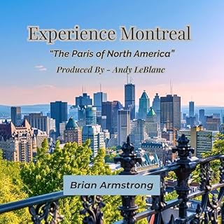 Experience Montreal: &ldquo;The Paris of North America&rdquo; cover art