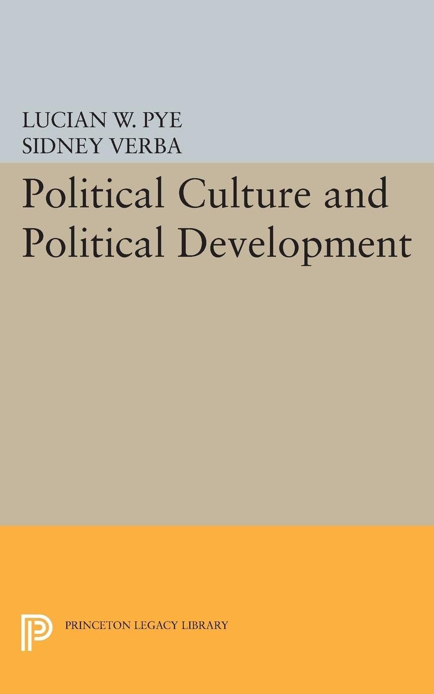 Political Culture and Political Development (Princeton Legacy Library)