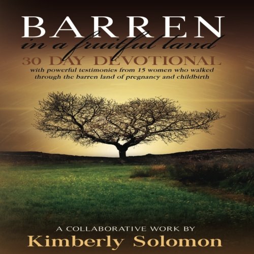 Barren In a Fruitful Land