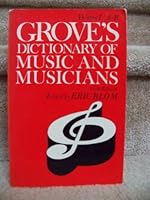 Groves Dictionary of Music & Musicians Volume 1 A B0018FJZZ2 Book Cover