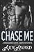 Chase Me: A Curvy Girl and A Dragon Shifter Romance (Dragons Love Curves)