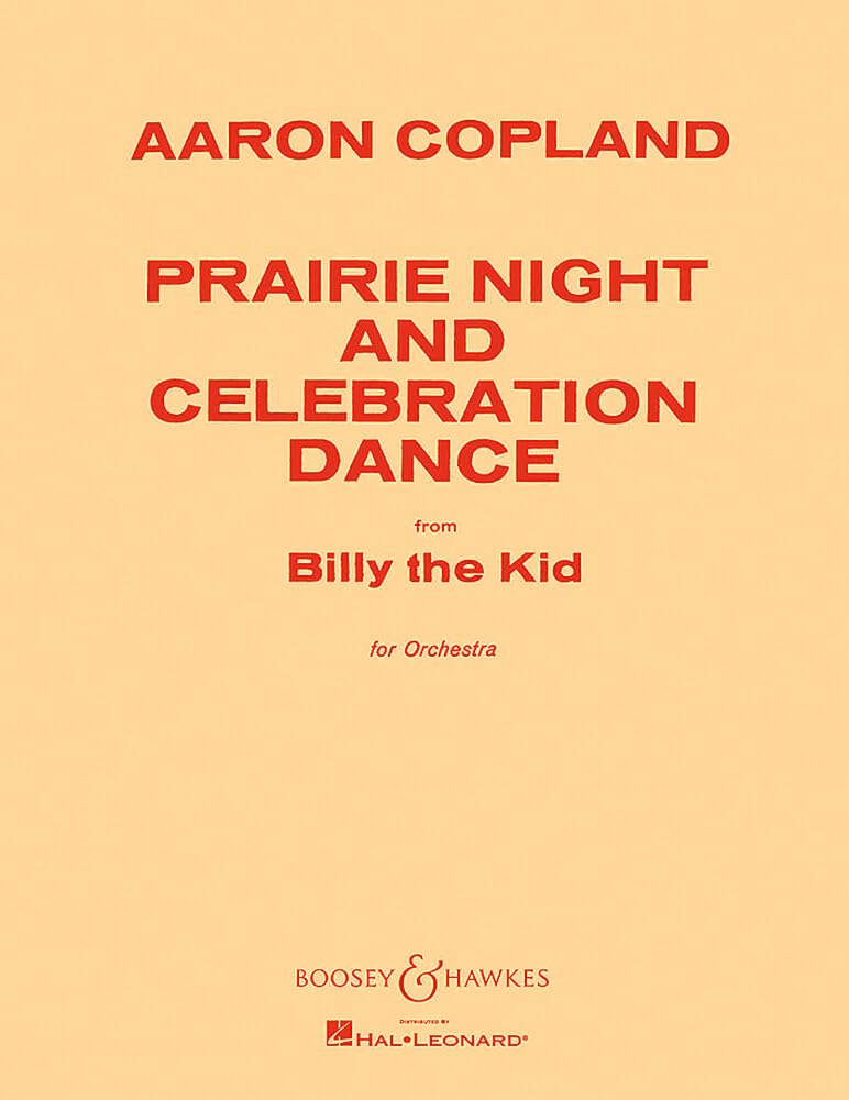 Prairie Night & Celebration Dance: from "Billy the Kid". orchestra. Partition et parties.