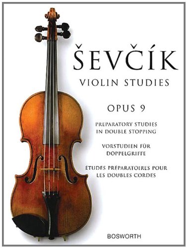 Sevcik Violin Studies - Opus 9: Preparatory Studies in Double-Stopping