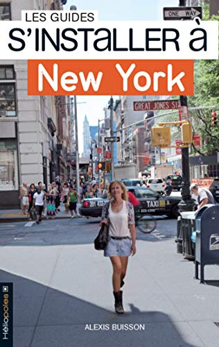 Télécharger S'installer à New York livre En ligne