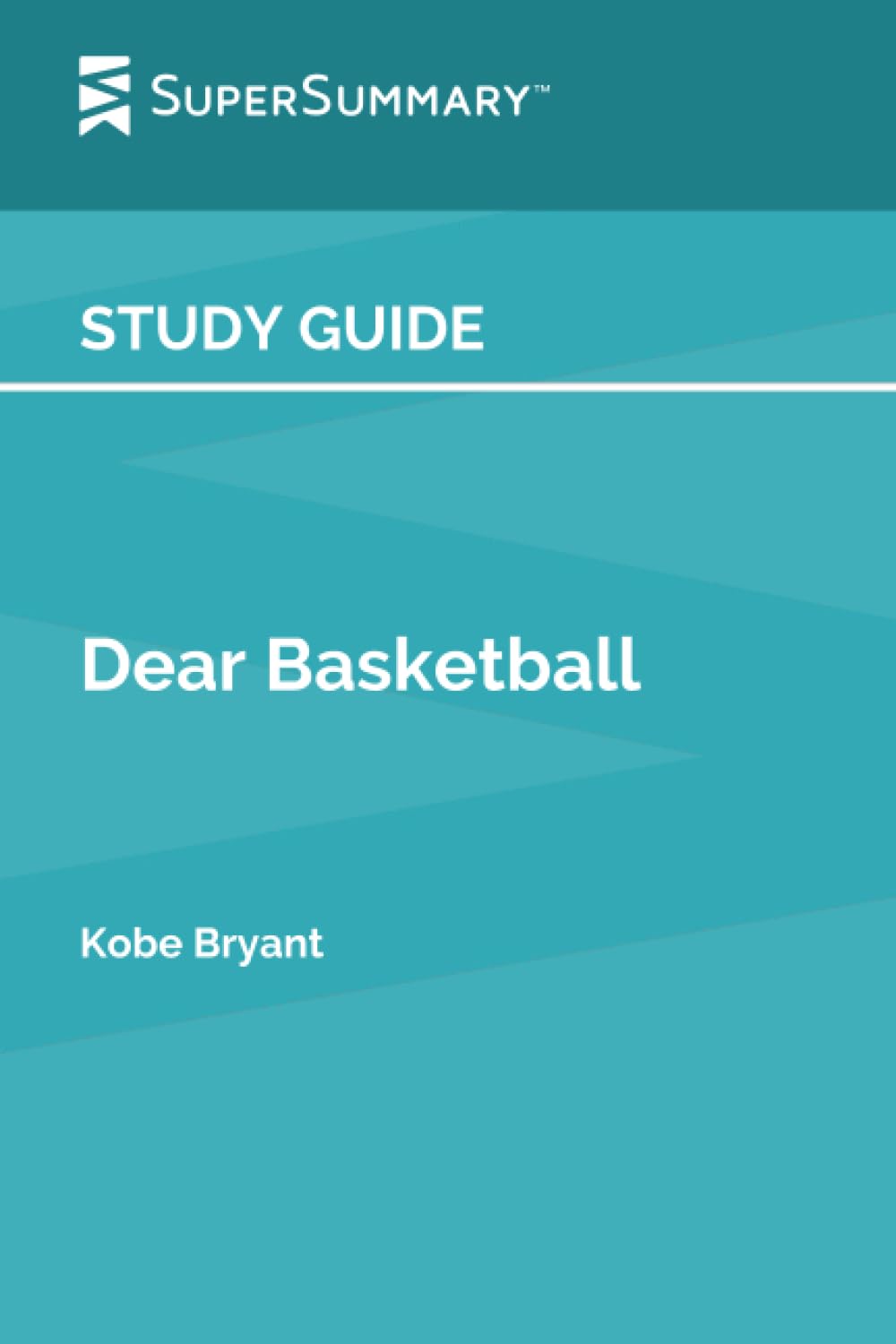 Study Guide: Dear Basketball by Kobe Bryant (SuperSummary)