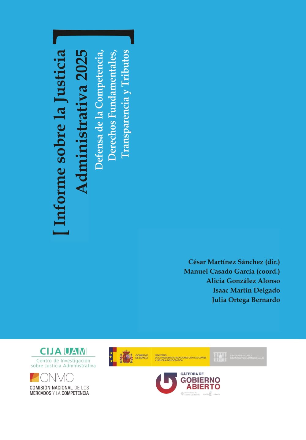 Informe sobre la Justicia Administrativa 2025: Defensa de la competencia, Derechos Fundamentales, Transparencia y Tributos