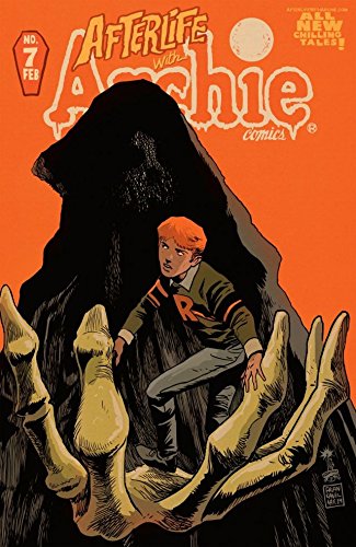 Cover of Afterlife With Archie #7